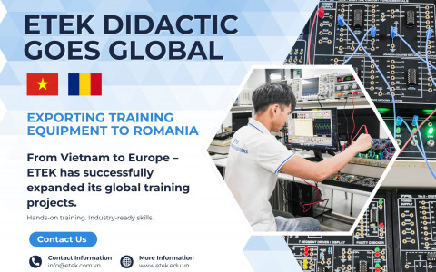 [ROMANIA] _ ETEK Didactic Xuất Khẩu Thành Công Thiết Bị Đào Tạo Điện – Điện Tử Sang Romania